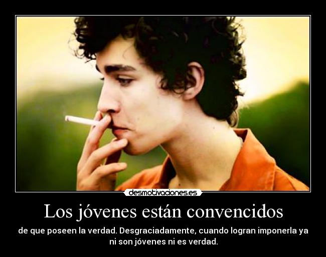 Los jóvenes están convencidos -