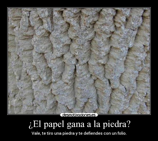 ¿El papel gana a la piedra? - 