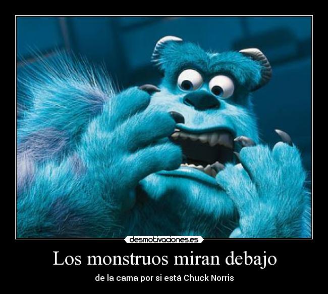 Los monstruos miran debajo - 