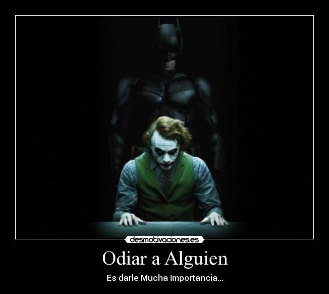 Odiar a Alguien - 