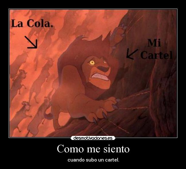 Como me siento - cuando subo un cartel.