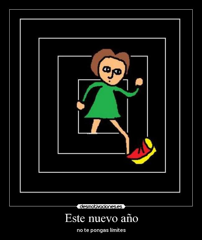 Este nuevo año - no te pongas límites