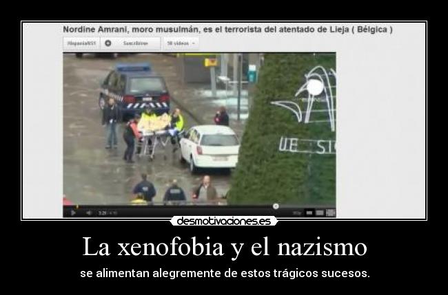 carteles noticias xenofobia racismo tragicos sucesos desmotivaciones