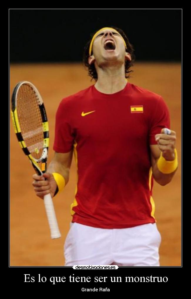 Es lo que tiene ser un monstruo - 