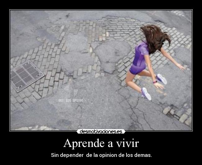 Aprende a vivir -