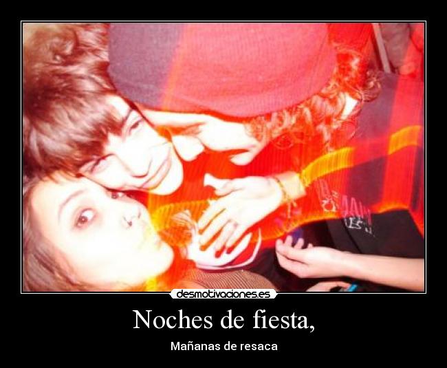 Noches de fiesta, -