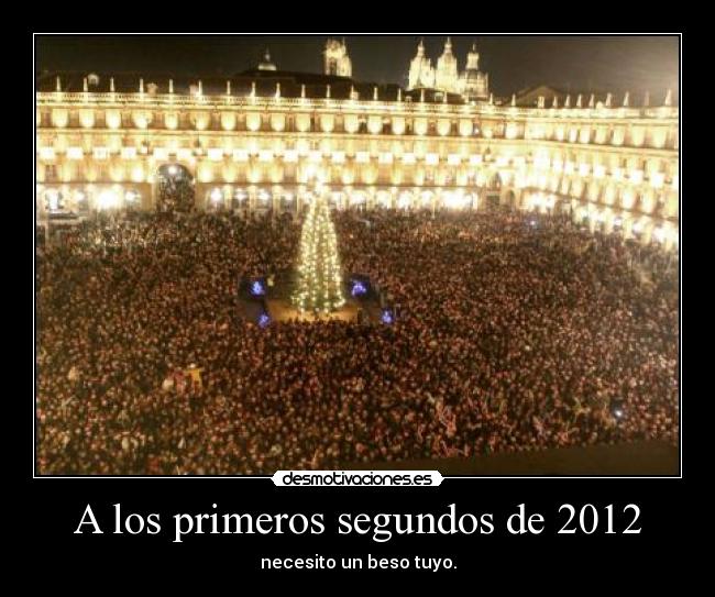 A los primeros segundos de 2012 - 