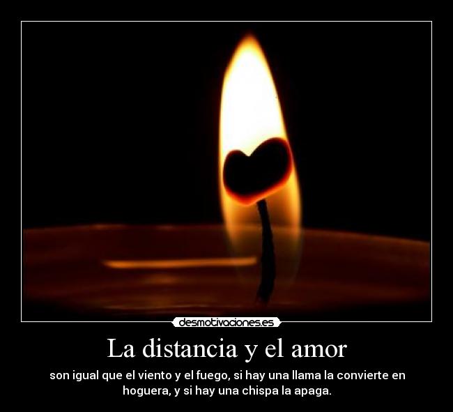 La distancia y el amor -