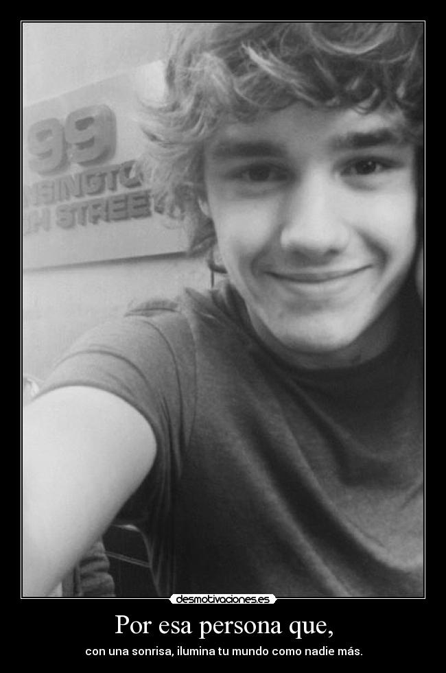 Por esa persona que, - 