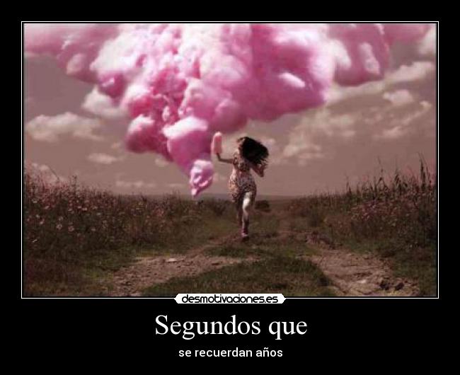 Segundos que - se recuerdan años