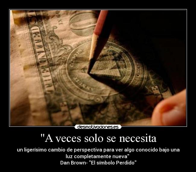 A veces solo se necesita - 