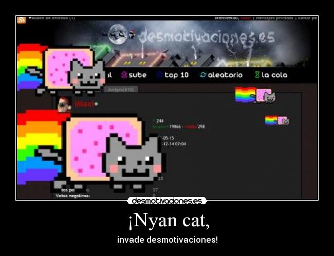 ¡Nyan cat, - invade desmotivaciones!