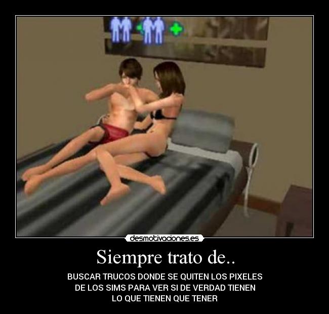 Siempre trato de.. -