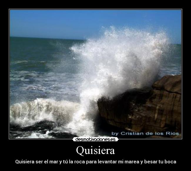 Quisiera -