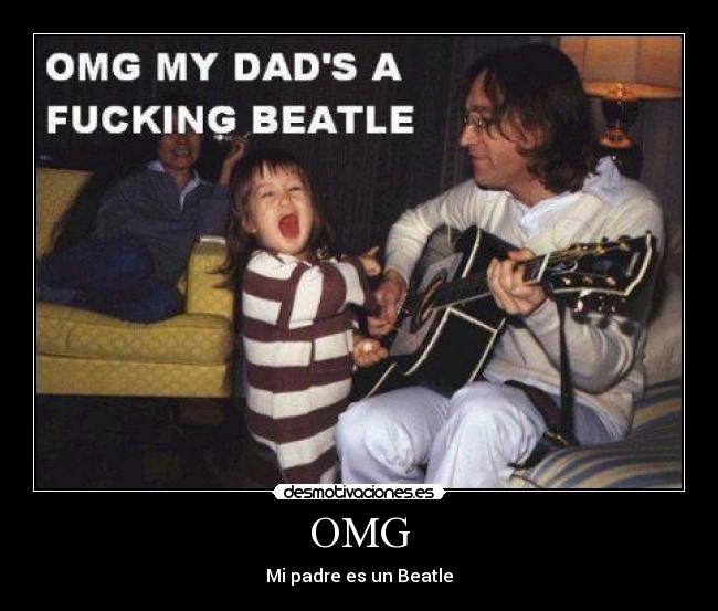 OMG - Mi padre es un Beatle