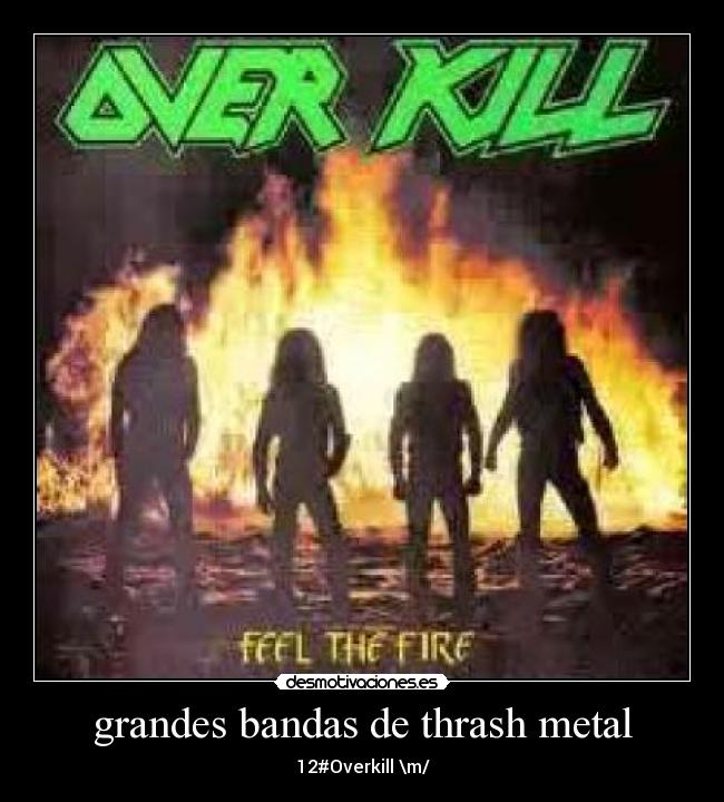 grandes bandas de thrash metal - 12#Overkill \m/