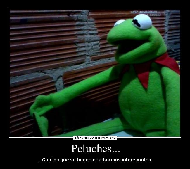 Peluches... -