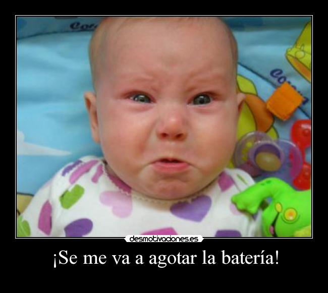¡Se me va a agotar la batería! -
