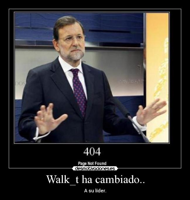 Walk_t ha cambiado.. - 