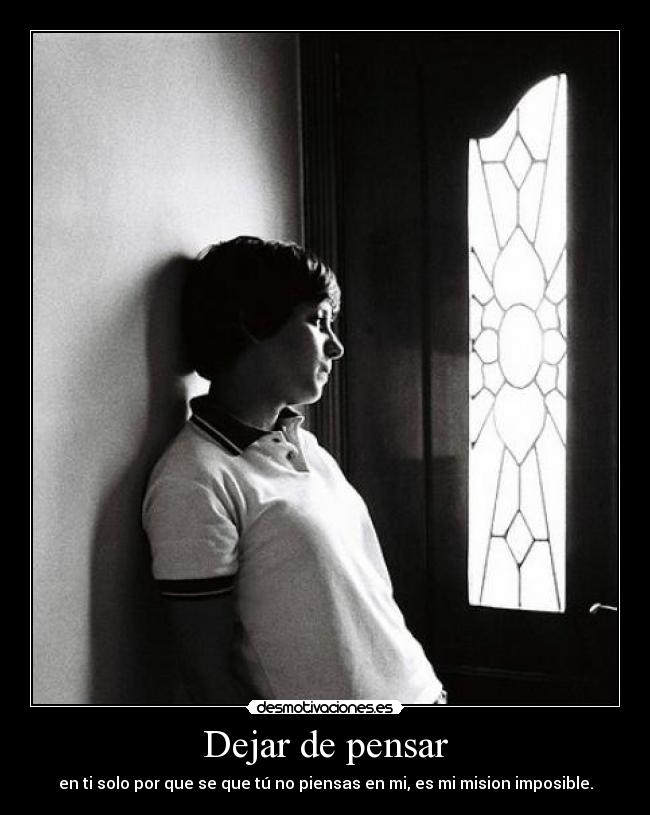 Dejar de pensar -