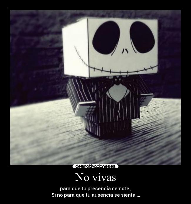 No vivas - 