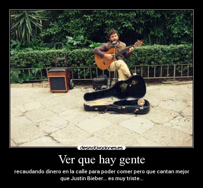 carteles desmotiva pobres justin bieber cantar comer desmotivaciones