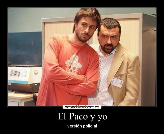 El Paco y yo -