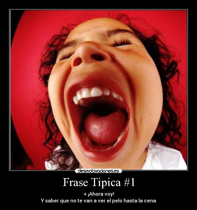 Frase Tipica #1 -