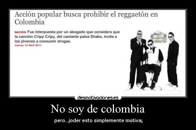 No soy de colombia -