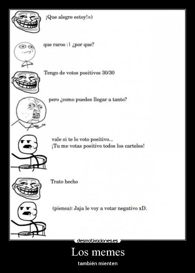 carteles memes memes hacen los mentir desmotivaciones