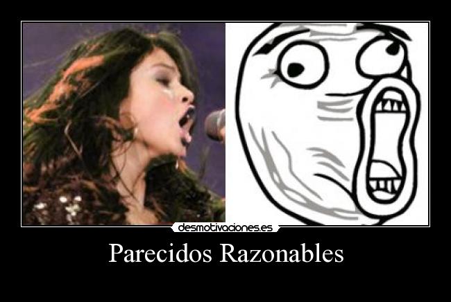 Parecidos Razonables -