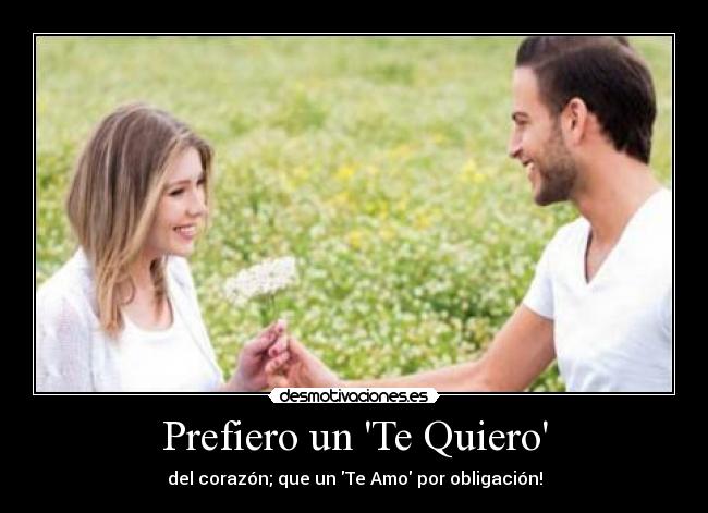Prefiero un Te Quiero -