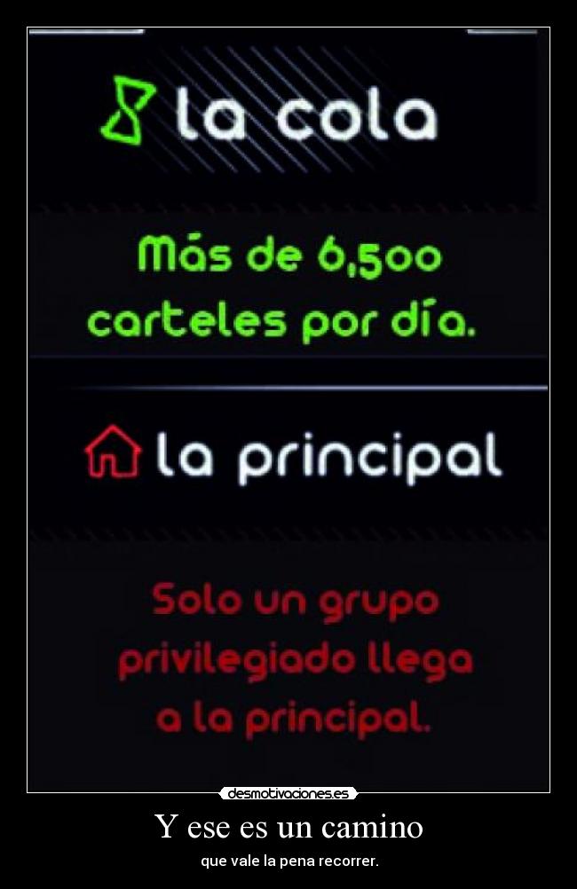 Y ese es un camino -