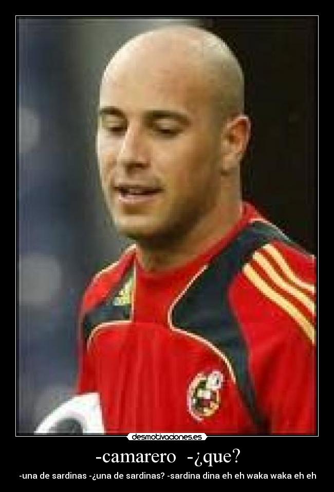 -camarero  -¿que? - 