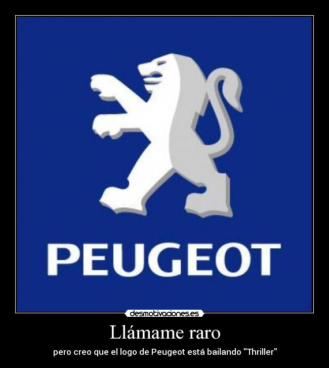 Llámame raro - pero creo que el logo de Peugeot está bailando Thriller