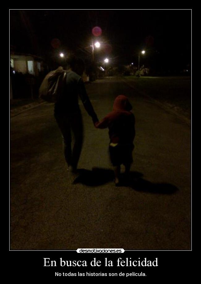 En busca de la felicidad - No todas las historias son de película.