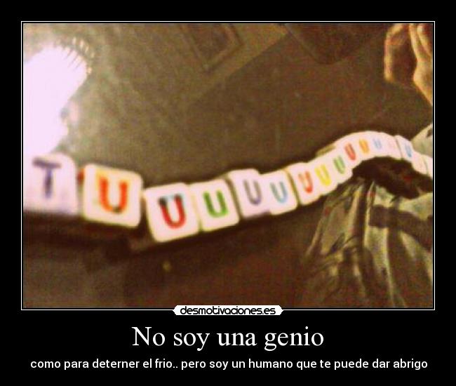 No soy una genio -
