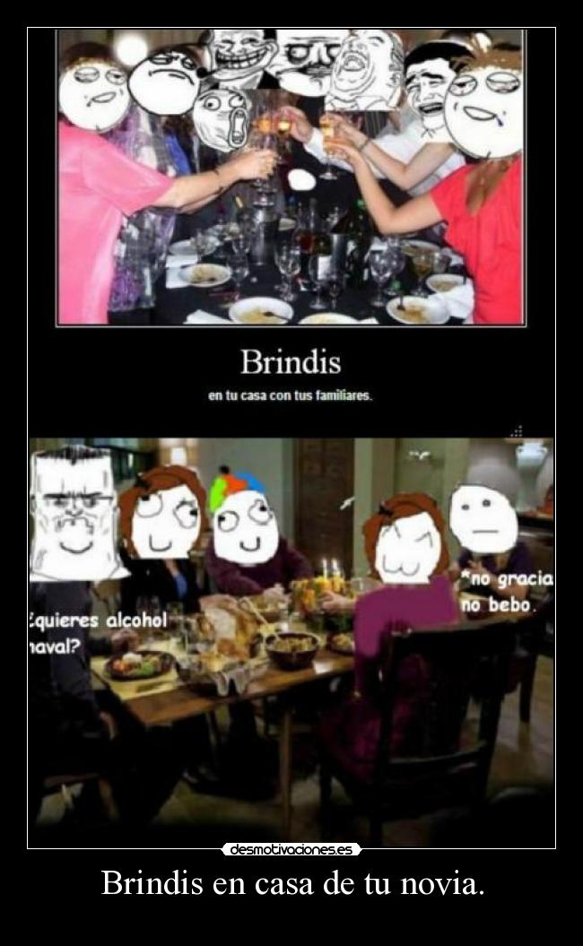 Brindis en casa de tu novia. - 