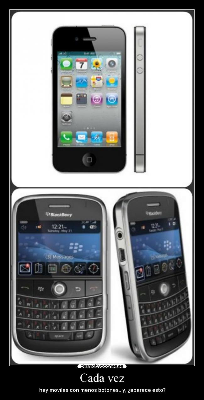 Cada vez - hay moviles con menos botones.. y, ¿aparece esto?