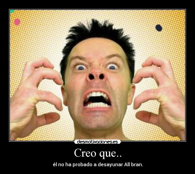 Creo que.. -