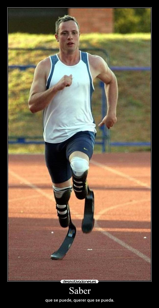Saber - que se puede, querer que se pueda.