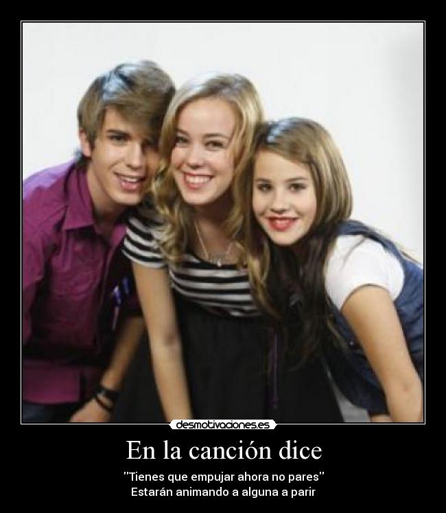 En la canción dice -