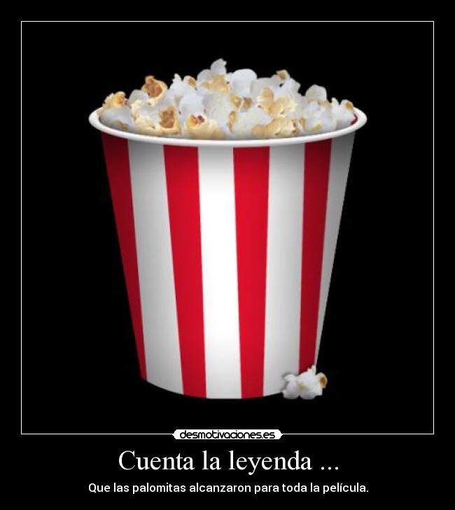 Cuenta la leyenda ... -