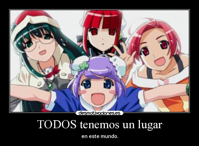 TODOS tenemos un lugar -