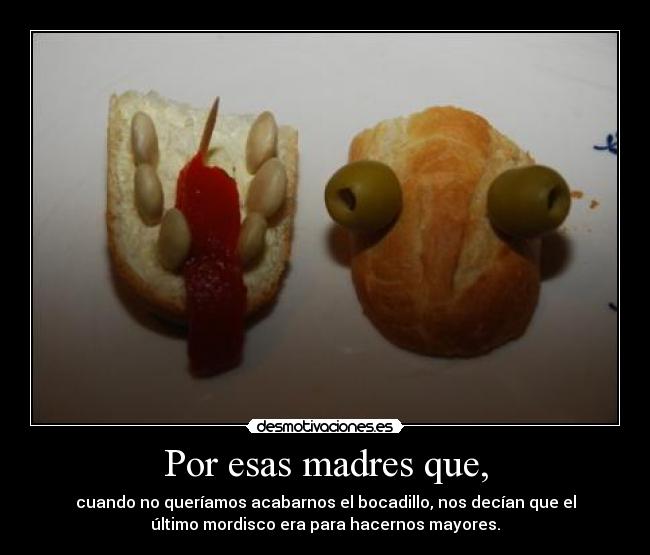Por esas madres que, - 