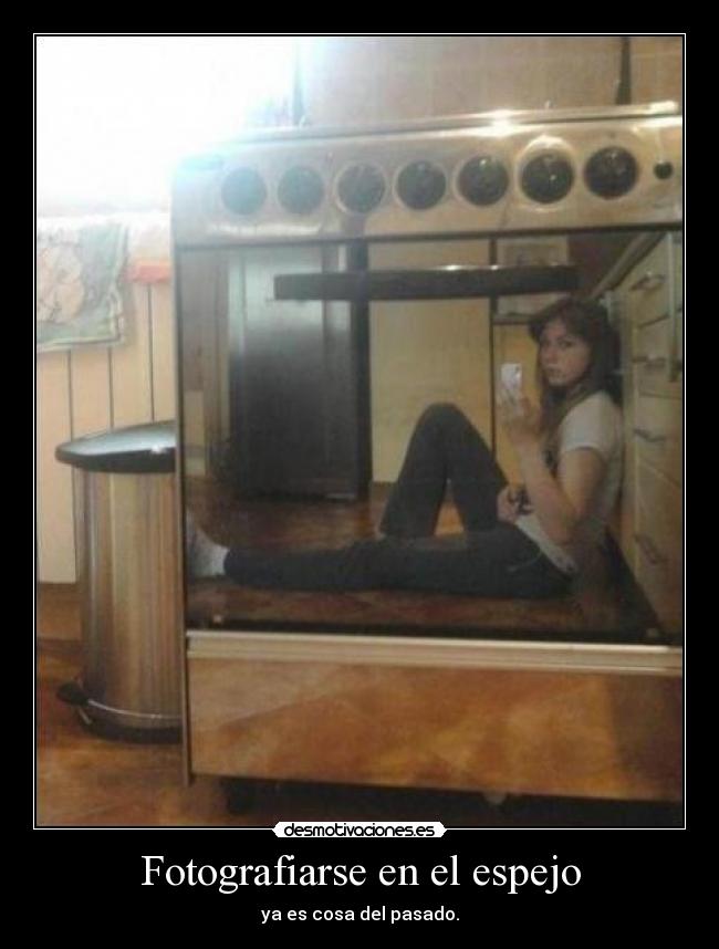 Fotografiarse en el espejo - ya es cosa del pasado.
