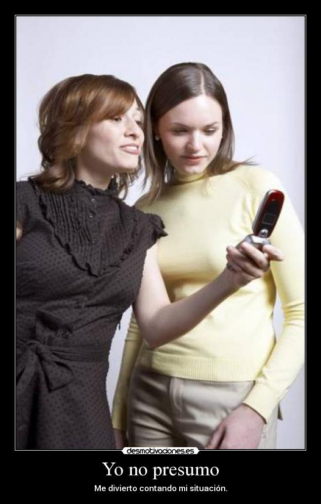 Yo no presumo - 