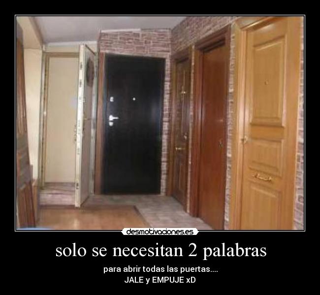 solo se necesitan 2 palabras -