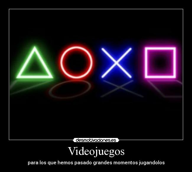 Videojuegos - para los que hemos pasado grandes momentos jugandolos