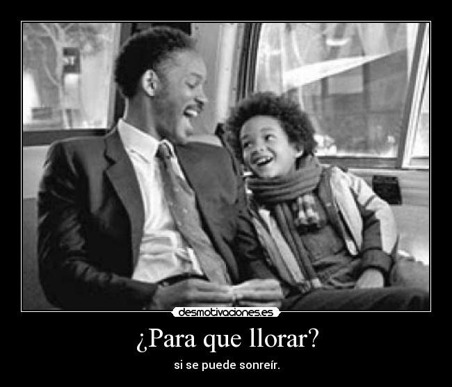 carteles llorar sonreir desmotivaciones